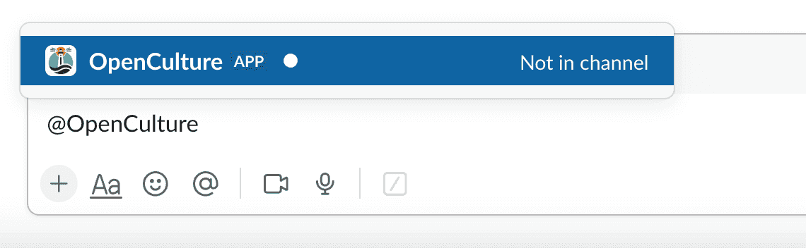 Slack text input OpenCulture is invoked to add it to the channel