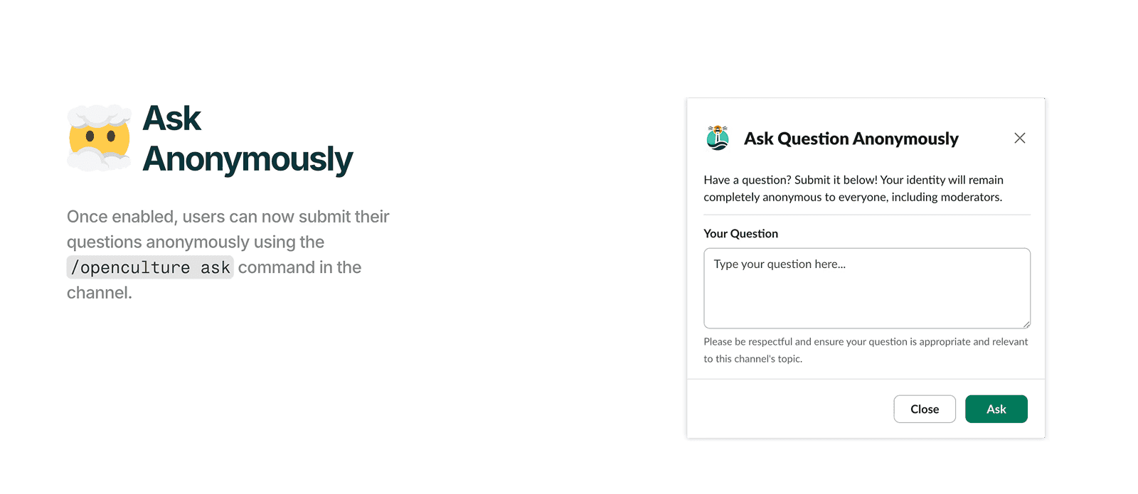 Asking questions anonymously using the /openculture ask command in Slack