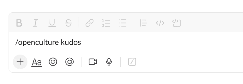 Slack message input field with "/openculture kudos" typed in