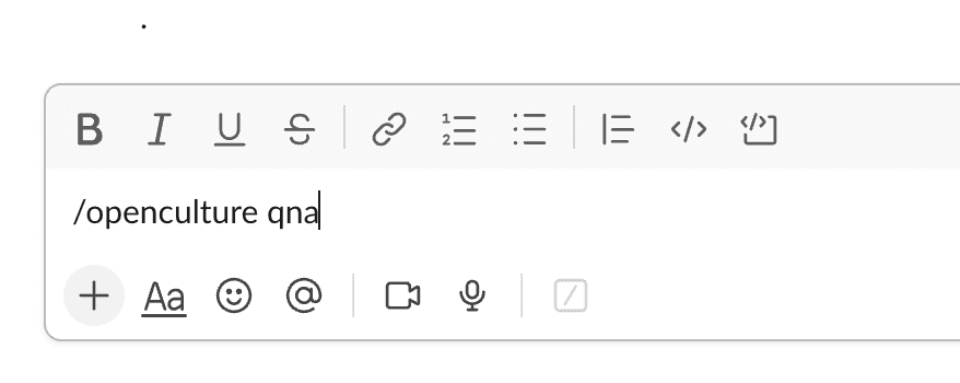 Slack message input box with /openculture qna command typed in